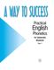 A Way to Success: Practical English Phonetics for University Students. Year 1 F008478 фото 2