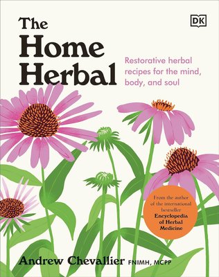 The Home Herbal: Restorative Herbal Remedies for the Mind, Body, and Soul F011783 фото