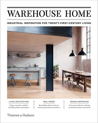 Warehouse Home: Industrial Inspiration for Twenty-First-Century Living F001270 фото