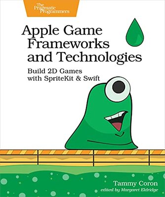 Apple Game Frameworks and Technologies: Build 2D Games with SpriteKit & Swift F003125 фото