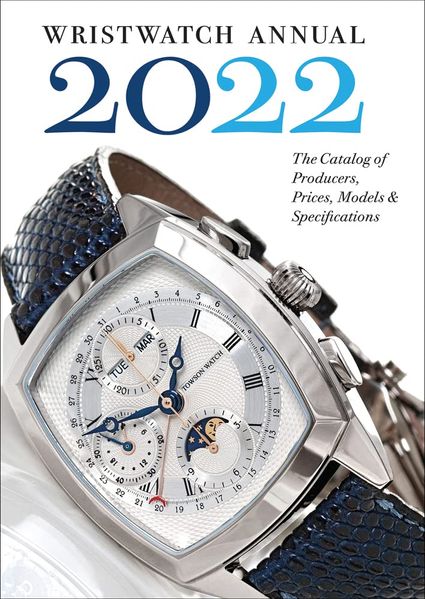 Wristwatch Annual 2022: The Catalog of Producers, Prices, Models, and Specifications F009517 фото