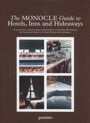 The Monocle Guide to Hotels, Inns and Hideaways F001922 фото