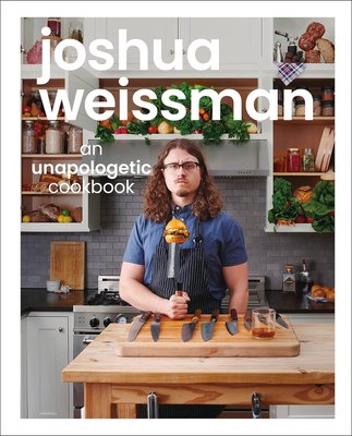 Joshua Weissman: An Unapologetic Cookbook. #1 NEW YORK TIMES BESTSELLER F009419 фото