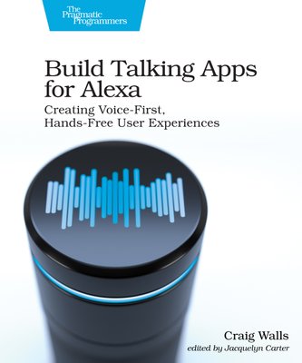 Build Talking Apps for Alexa: Creating Voice-First, Hands-Free User Experiences F003158 фото