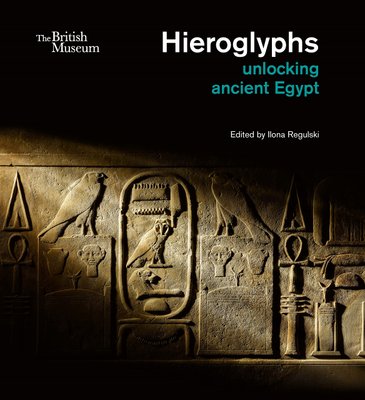 Hieroglyphs: unlocking ancient Egypt F008081 фото