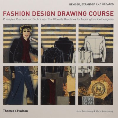 Fashion Design Drawing Course: Principles, Practice and Techniques F000992 фото
