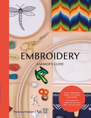 Embroidery: A Maker's Guide F011821 фото