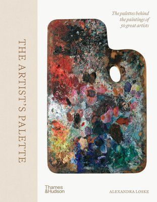 The Artist's Palette: The Palettes Behind the Paintings of 50 Great Artists F014804 фото