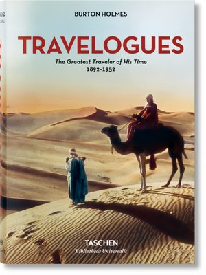 Burton Holmes. Travelogues. The Greatest Traveler of His Time 1892-1952 F007089 фото