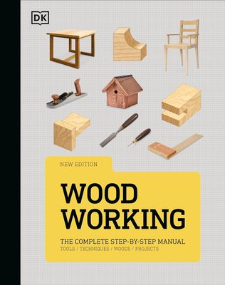 Woodworking: The Complete Step-by-Step Manual F011773 фото