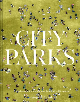 City Parks. A Stroll Around the World's Most Beautiful Public Spaces F010373 фото