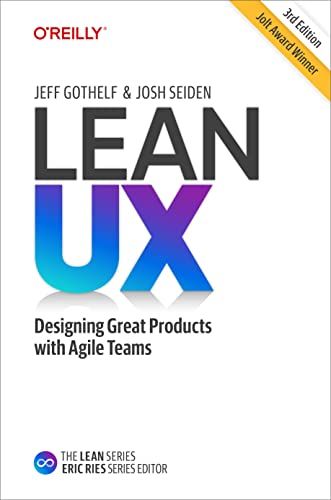 Lean UX: Designing Great Products with Agile Teams F003312 фото