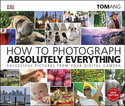 How to Photograph Absolutely Everything F009362 фото