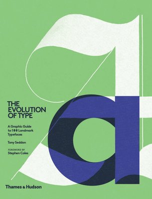The Evolution of Type: A Graphic Guide to 100 Landmark Typefaces F001194 фото