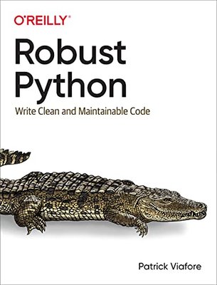 Robust Python: Write Clean and Maintainable Code F003511 фото