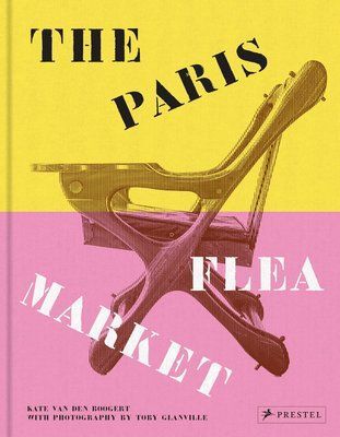 The Paris Flea Market: Les Puces de Paris, Saint-Ouen F014220 фото