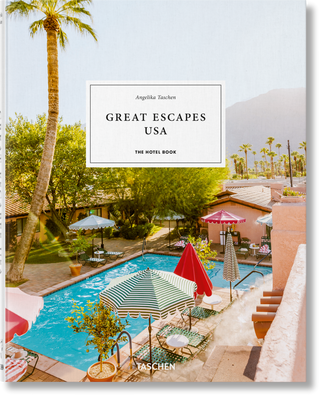 Great Escapes USA. The Hotel Book F000086 фото