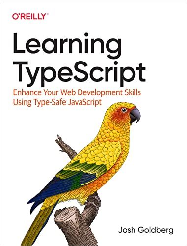 Learning TypeScript: Enhance Your Web Development Skills Using Type-Safe JavaScript F003325 фото