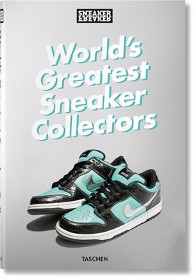 Sneaker Freaker. World's Greatest Sneaker Collectors F010969 фото