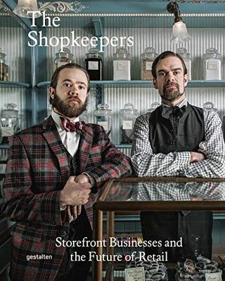 The Shopkeepers: Storefront Businesses and the Future of Retail F001933 фото