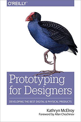 Prototyping for Designers: Developing the Best Digital and Physical Products F003488 фото