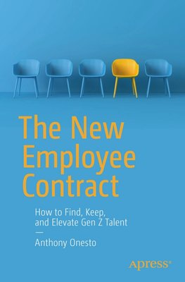 The New Employee Contract: How to Find, Keep, and Elevate Gen Z Talent F003567 фото