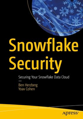 Snowflake Security: Securing Your Snowflake Data Cloud F003528 фото