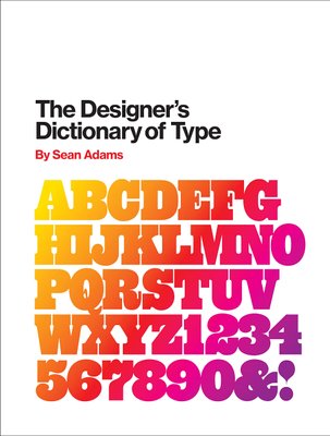 The Designer's Dictionary of Type F001896 фото