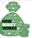 How Money Works F009348 фото 1