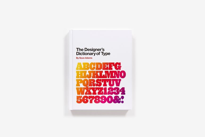 The Designer's Dictionary of Type F001896 фото