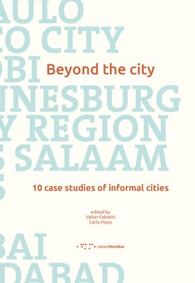 Beyond the city. 10 case studies of informal cities F008934 фото